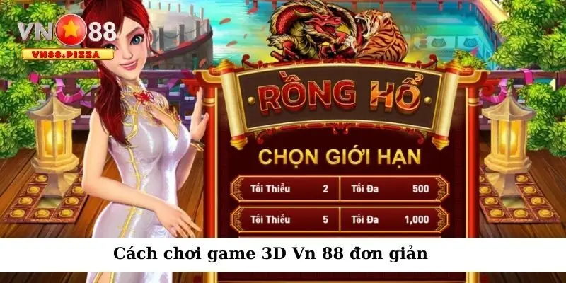 Cách chơi game 3D Vn 88 đơn giản